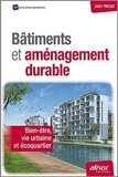 Jean Hetzel - Bâtiments et aménagement durable - Bien-être, vie urbaine et écoquartier.