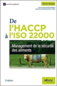 Olivier Boutou - De l'HACCP à l'ISO 22000 - Management de la sécurité des aliments.