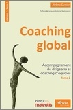 Jérôme Curnier - Coaching global - Volume 2 - Tome 2, Accompagnement de dirigeants et coaching d'équipes.