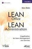 Marc Babic - Lean Office - Lean Administration - L'application du Lean Management aux services.
