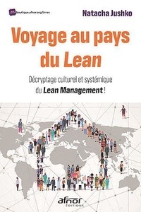 Natacha Jushko - Voyage au pays du Lean - Décryptage culturel et systémique du Lean Management !.