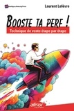 Laurent Lefèvre - Boost ta perf ! - Technique de vente étape par étape.