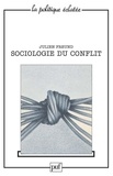 J Freund - Sociologie du conflit.