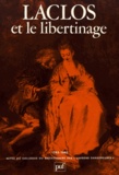 René Pomeau - Laclos et le libertinage - Actes du colloque du bicentenaire des "Liaisons dangereuses" (1782-1982).