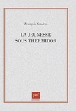 François Gendron - La Jeunesse sous Thermidor.