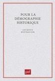 Jacques Dupâquier - Pour la démographie historique.