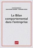 Fabienne Pezeu et Jean-Pierre Gruère - Le Bilan comportemental dans l'entreprise.