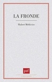 Hubert Méthivier - La Fronde.