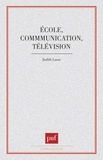 Judith Lazar - École, communication, télévision.