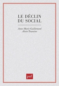 Anne-Marie Guillemard - Le Déclin du social - Formation et crise des politiques de la vieillesse.