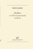 Lucien Jaume - Hobbes et l'État représentatif moderne.