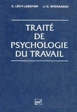 Claude Lévy-Leboyer et Jean-Claude Sperandio - Traité de psychologie du travail.