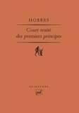 Thomas Hobbes - Court traité des premiers principes - Le "Short tract on first principles" de 1630-1631, la naissance de Thomas Hobbes à la pensée moderne.