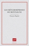 François Rigolot - Les Métamorphoses de Montaigne.