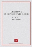 Eric Toubiana - L'Héritage et sa psychopathologie.