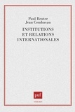 Paul Reuter et Jean Combacau - Institutions et relations internationales.