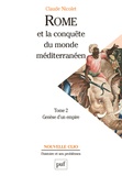 Claude Nicolet - Rome et la conquête du monde méditerranéen (264-27 av. J.-C.) - Tome 2, Genèse d'un empire.