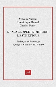 André Lalande - "L'encyclopédie", Diderot, l'esthétique - Mélanges en hommage à Jacques Chouillet.