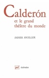 Didier Souiller - Calderon de la Barca et le grand théâtre du monde.