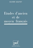 Olivier Soutet - Etudes d'ancien et de moyen français.