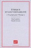 Paul Ladrière et Claude Gruson - Ethique et gouvernabilité - "Un projet pour l'Europe".