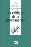 Roland Quilliot et Renée Bouveresse-Quilliot - Les Critiques De La Psychanalyse. 3eme Edition.