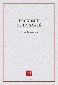 André Labourdette - Economie de la santé.