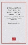 Jean-François Le Ny - Intelligence naturelle et intelligence artificielle.