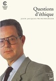 Jean-Jacques Wunenburger - Questions d'éthique.