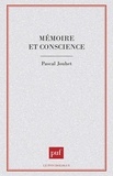 Pascal Jouhet - Mémoire et conscience.