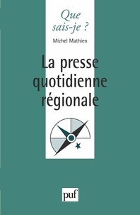 Michel Mathien - La presse quotidienne régionale.