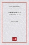 Gérard Gengembre - Honoré de Balzac, le "Lys dans la vallée".