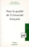 Pierre Merlin et Laurent Schwartz - Pour la qualité de l'université française.