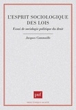 Jacques Commaille - L'esprit sociologique des lois - Essai de sociologie politique du droit.
