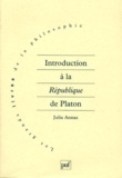 Julia Annas - Introduction à la "République" de Platon.