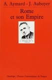 Jeannine Auboyer et Alain Aymard - Rome et son Empire.
