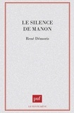 René Démoris - Le silence de Manon.