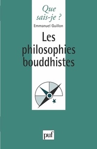 Emmanuel Guillon - Les philosophies bouddhistes.