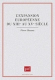 Pierre Chaunu - L'expansion européenne du XIIIe au XVe siècle.