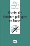 Nicolas Tenzer - Histoire des doctrines politiques en France.