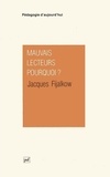 Jacques Fijalkow - Mauvais lecteurs, pourquoi ?.