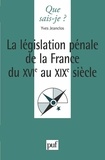 Yves Jeanclos - Législation pénale du 16e au 19e siècle.