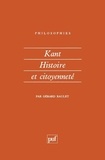 Gérard Raulet - Kant - Histoire et citoyenneté.