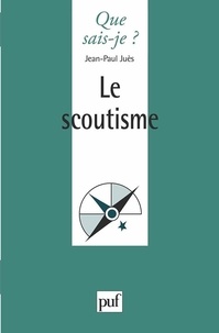 Jean-Paul Juès - Le scoutisme.