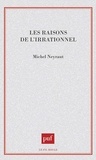 Michel Neyraut - Les raisons de l'irrationnel.