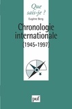Eugène Berg - Chronologie internationale - 1945-1997.