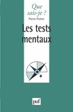 Pierre Pichot - Les tests mentaux.