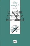 Henri Pac - Le système stratégique international.