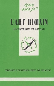 Jean-Pierre Néraudau - L'art romain.