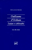 Joël Biard - Guillaume d'Ockham - Logique et philosophie.